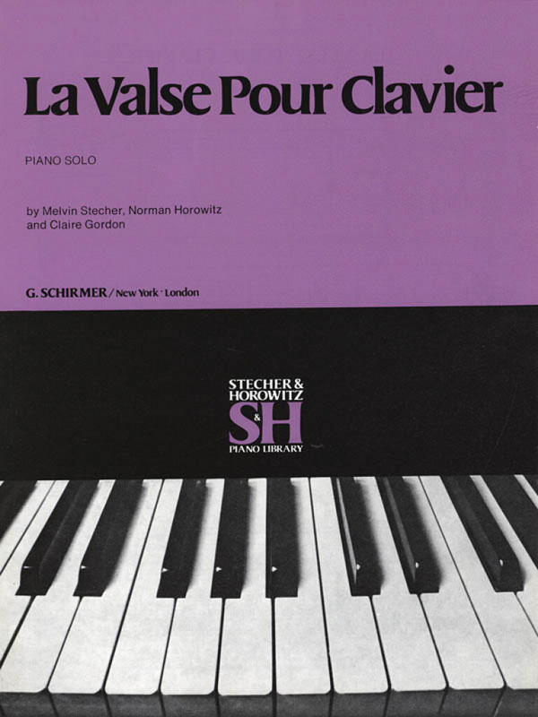 Melvin Stecher_Norman Horowitz, La Valse pour Clavier