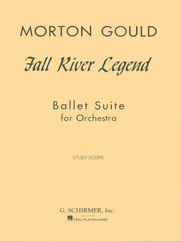 Morton Gould, Fall River Legend