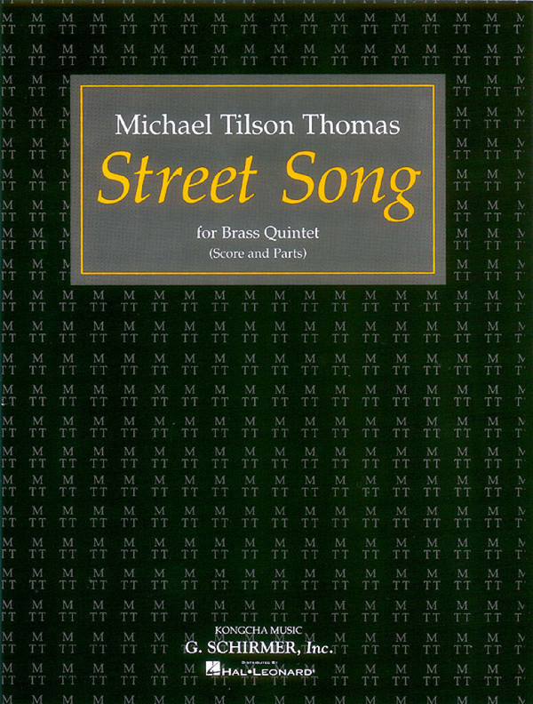 Michael Tilson Thomas, Street Song