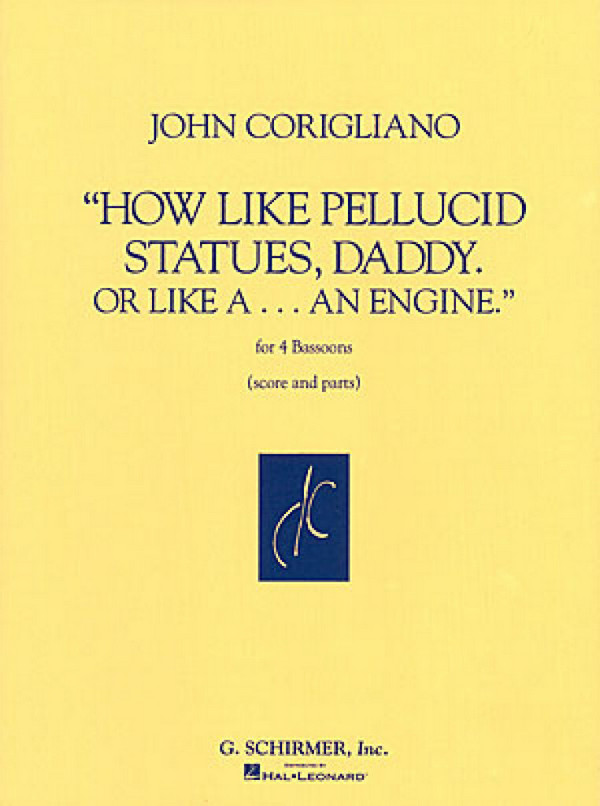 J Corigliano, How Like Pellucid Statues