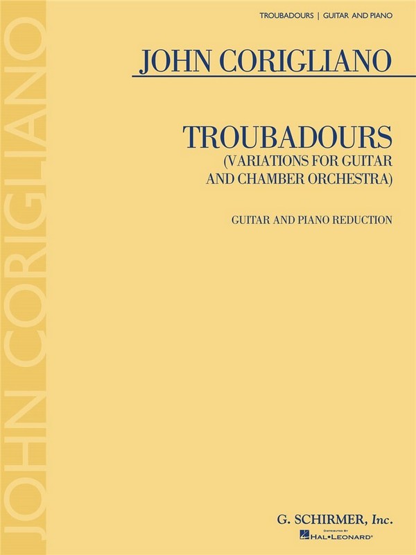 John Corigliano, Troubadours