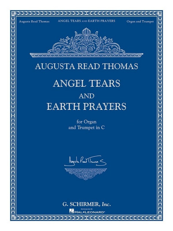 Augusta Read Thomas, Angel Tears and Earth Prayers