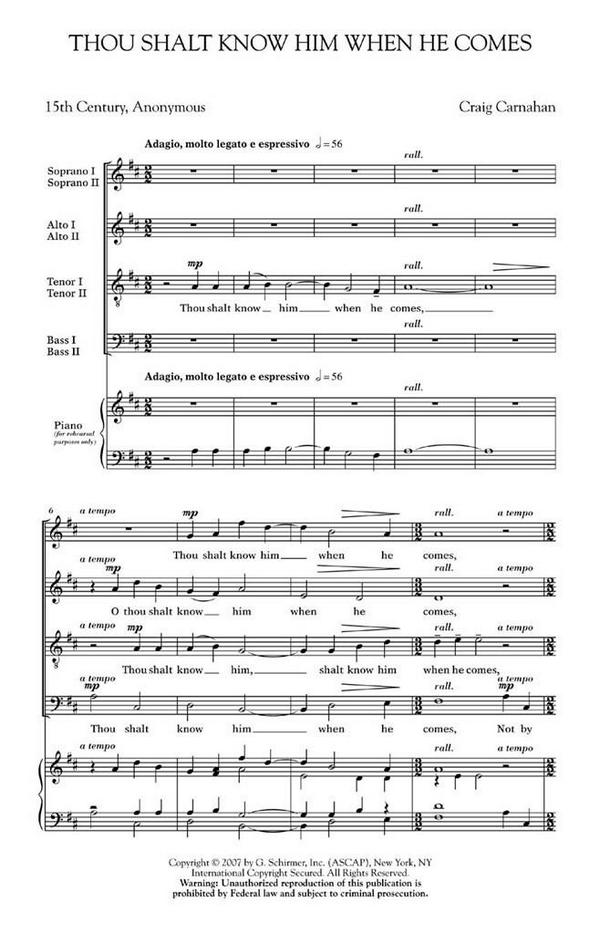 Craig Carnahan, Thou Shalt Know Him When He Comes