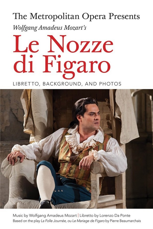 Wolfgang Amadeus Mozart, Le Nozze di Figaro