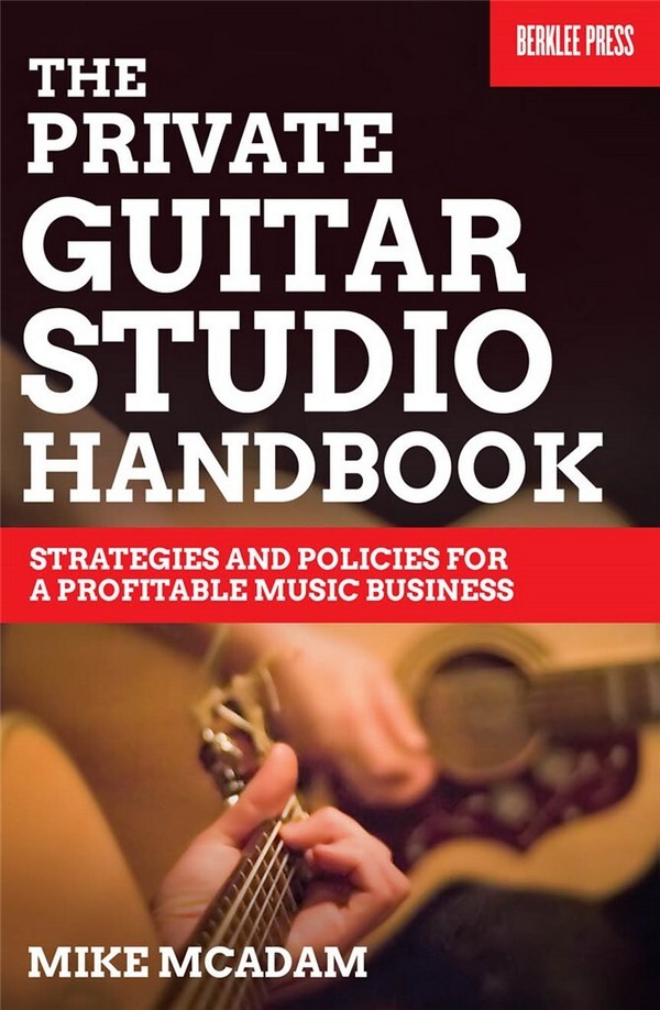 The Private Guitar Studio Handbook
