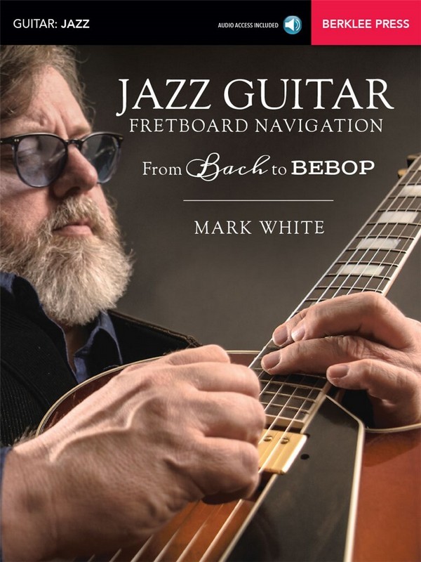 Jazz Guitar Fretboard Navigation (+Onlne-Audio)
