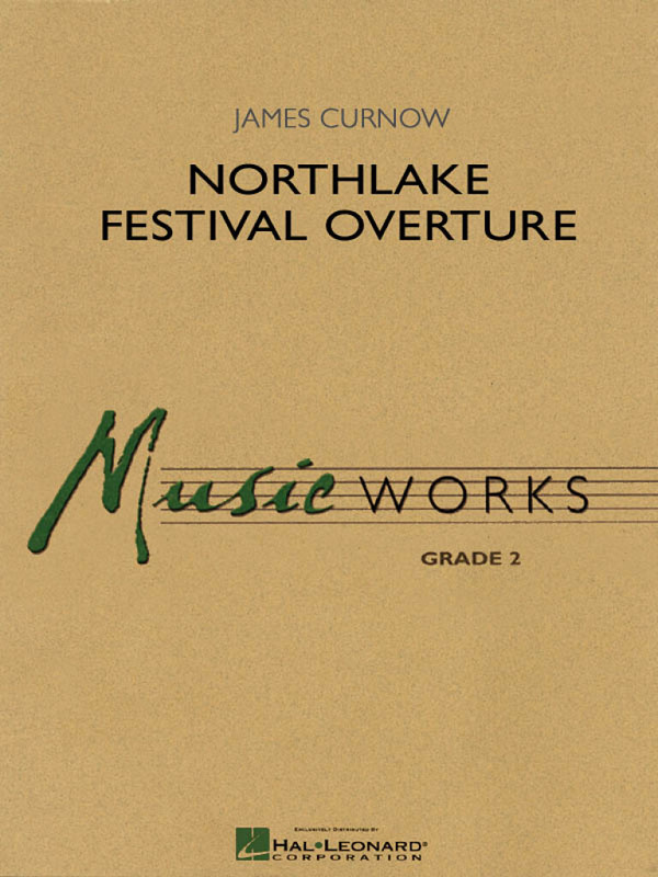 James Curnow, Northlake Festival Overture