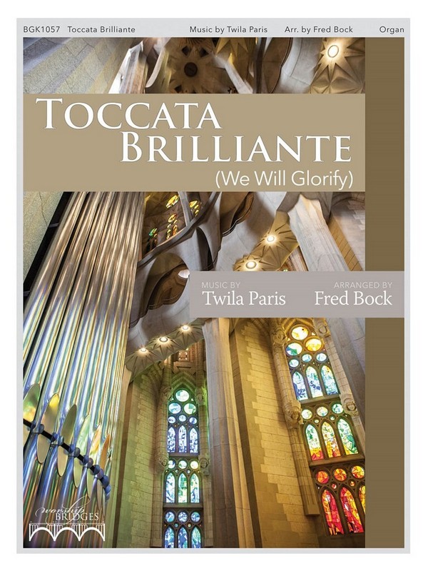 Toccata Brilliante (We will Glorify)