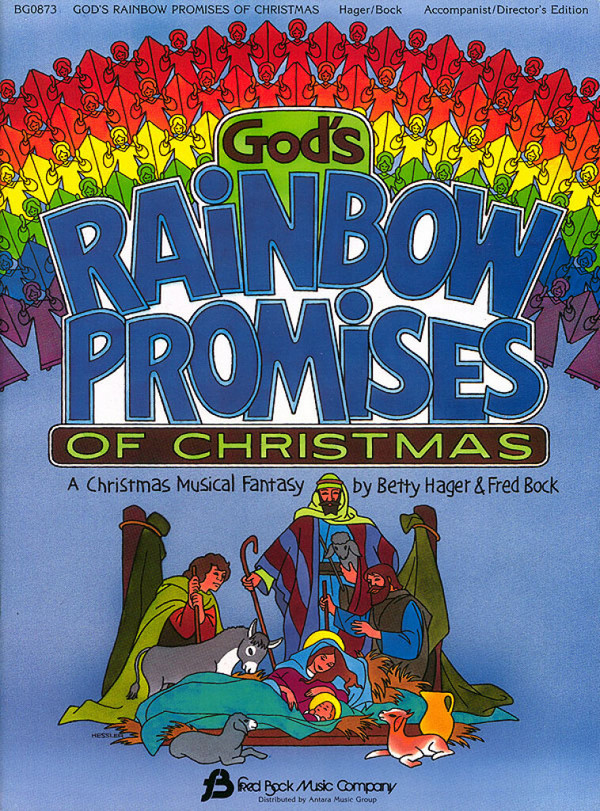 Betty Hager_Fred Bock, God's Rainbow Promisses Of Christmas