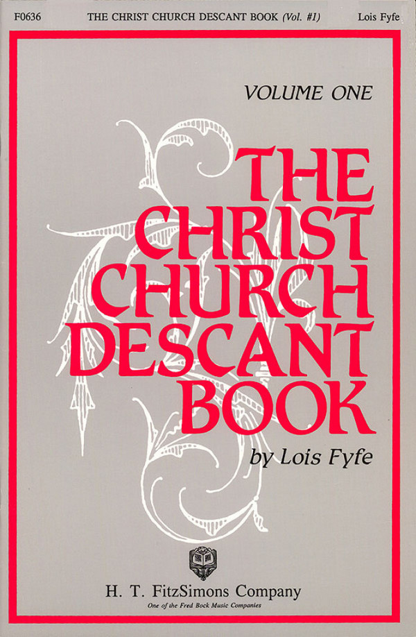 Lois Fyfe, The Christ Church Descant Book #1