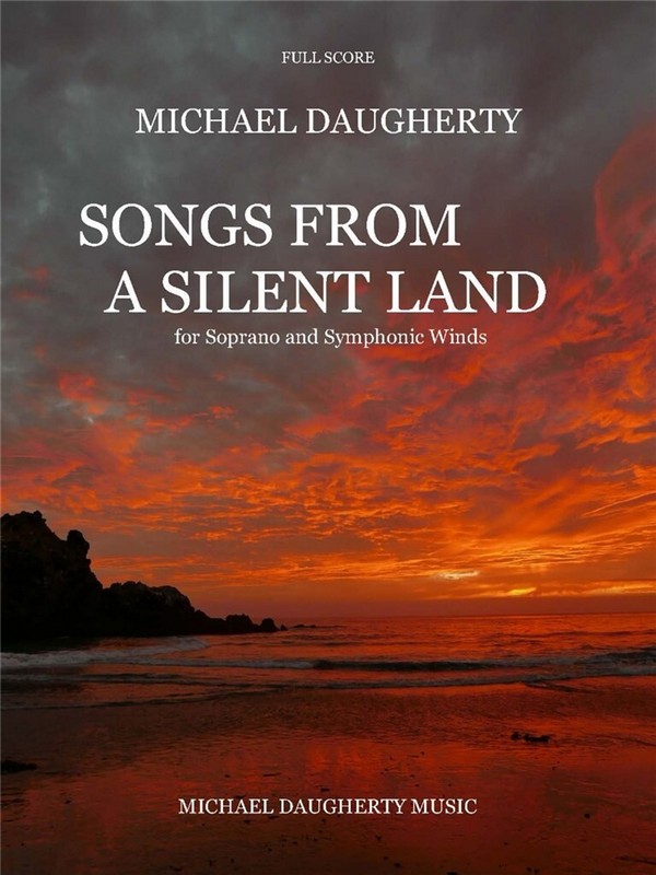 Michael Daugherty, Songs from a Silent Land
