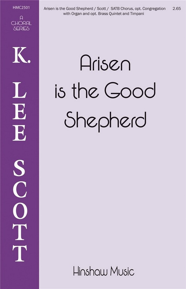 K. Lee Scott, Arisen Is the Good Shepherd