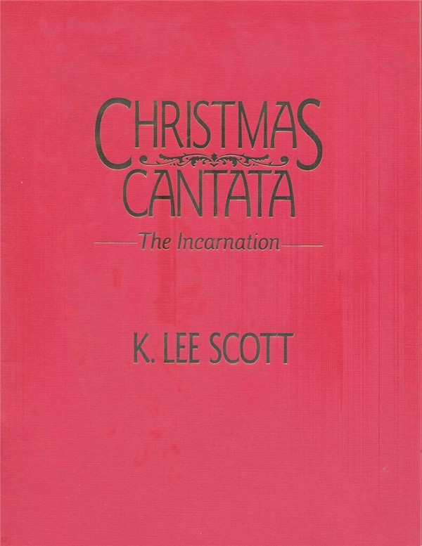 K. Lee Scott, Christmas Cantata