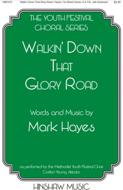 Mark Hayes, Walkin' Down That Glory Road