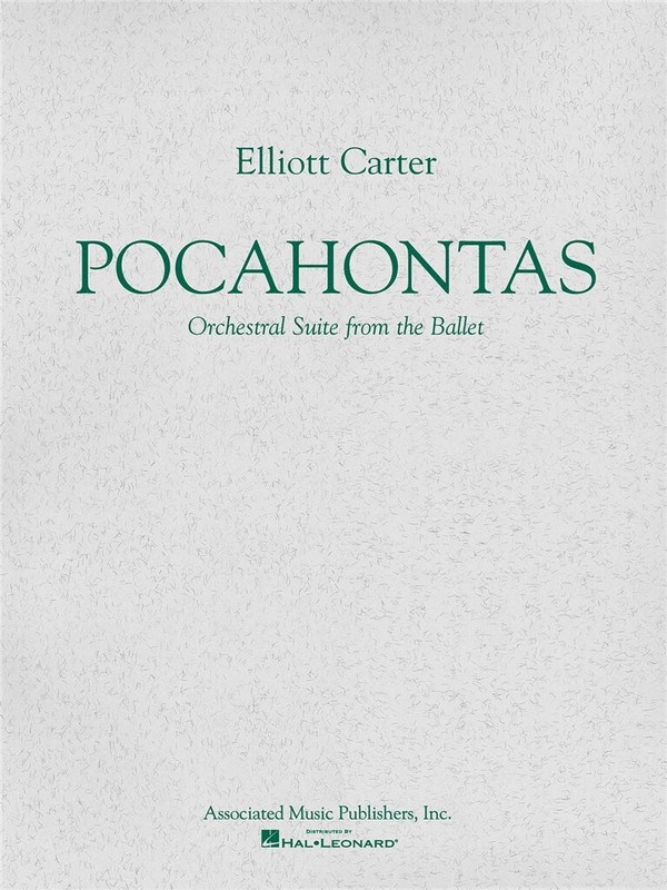 Elliott Carter, Pocahontas Ballet Suite
