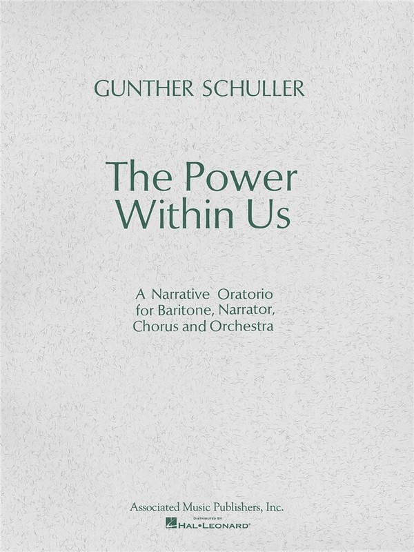 Gunther Schuller, The Power Within Us