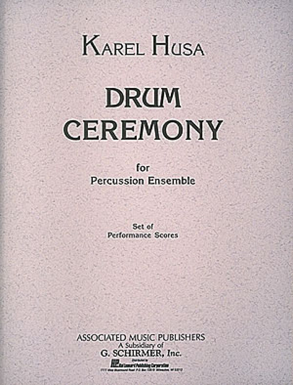 Karel Husa, Drum Ceremony