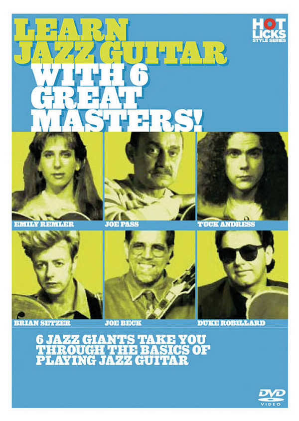 Learn Jazz Guitar with 6 Great Masters!