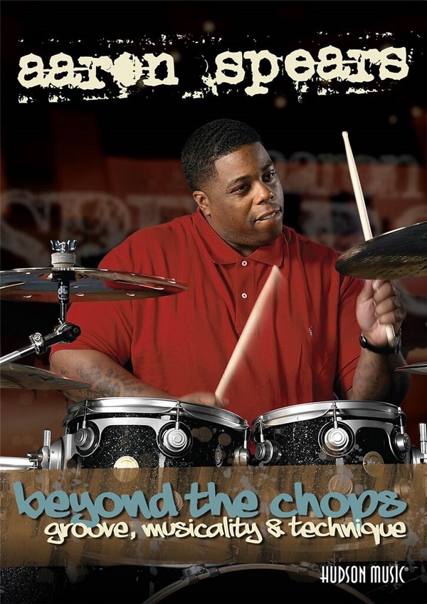 Aaron Spears - Beyond the Chops