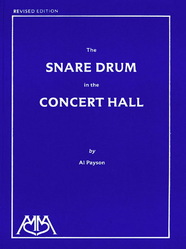 Al Payson, Snare Drum in the Concert Hall