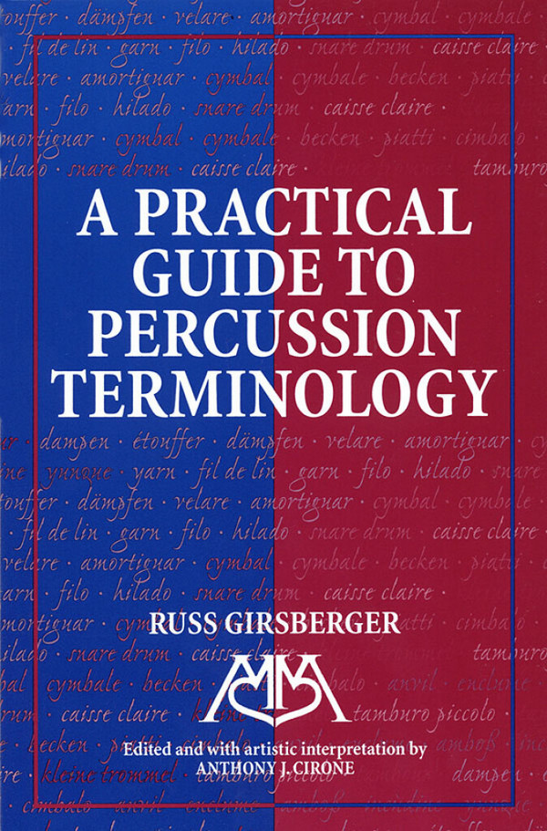Russ Girsberger, Practical Guide to Percussion Terminology