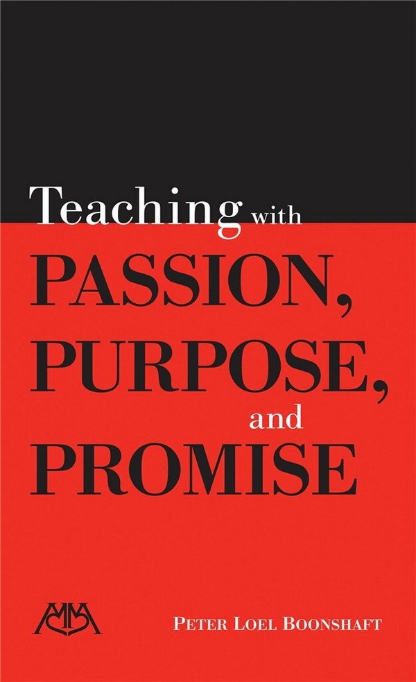 Teaching with Passion, Purpose and Promise