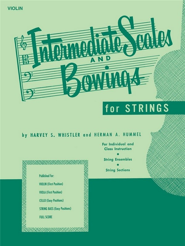 Harvey S. Whistler_Herman Hummel, Intermediate Scales And Bowings