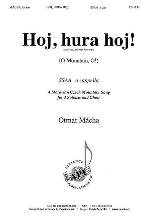 Otmar Mácha, Hoj, hura hoj! (O Mountain, O!)