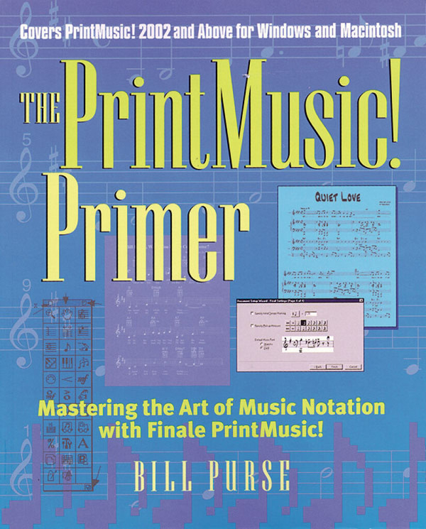 Bill Purse, The PrintMusic! Primer