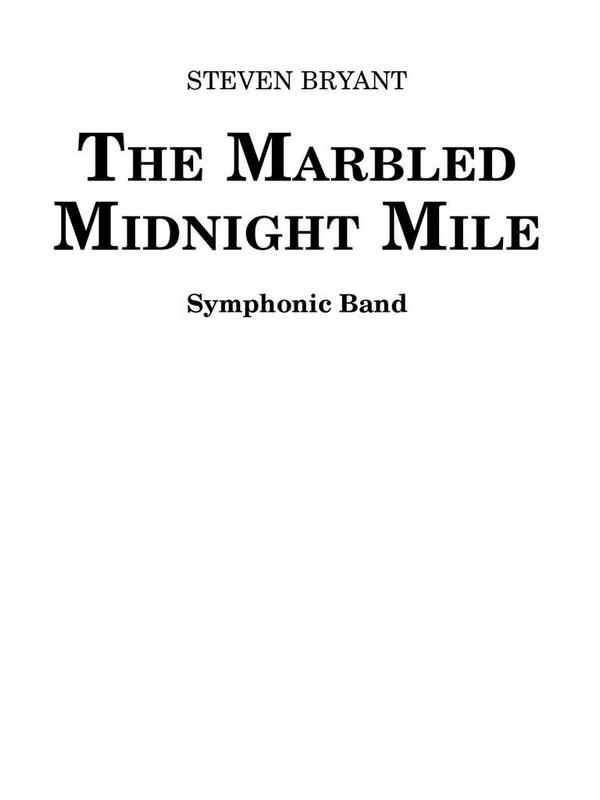 Steven Bryant, The Marbled Midnight Mile