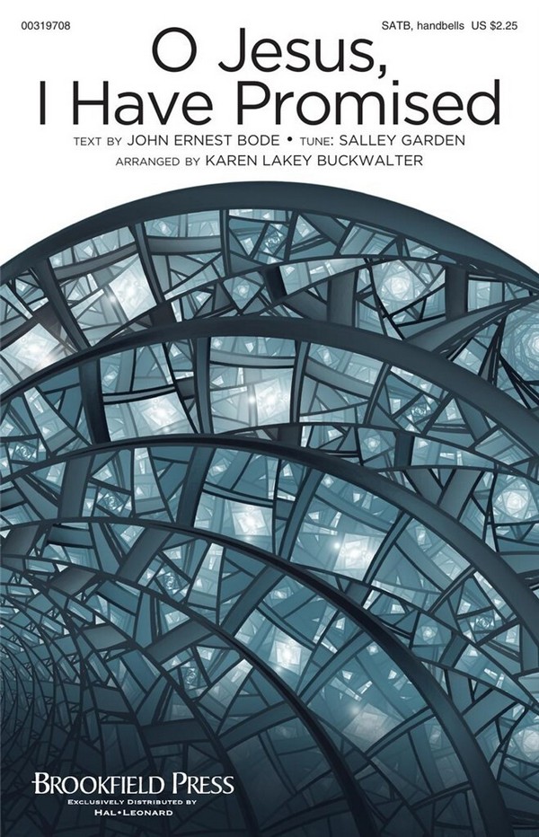 O Jesus, I Have Promised