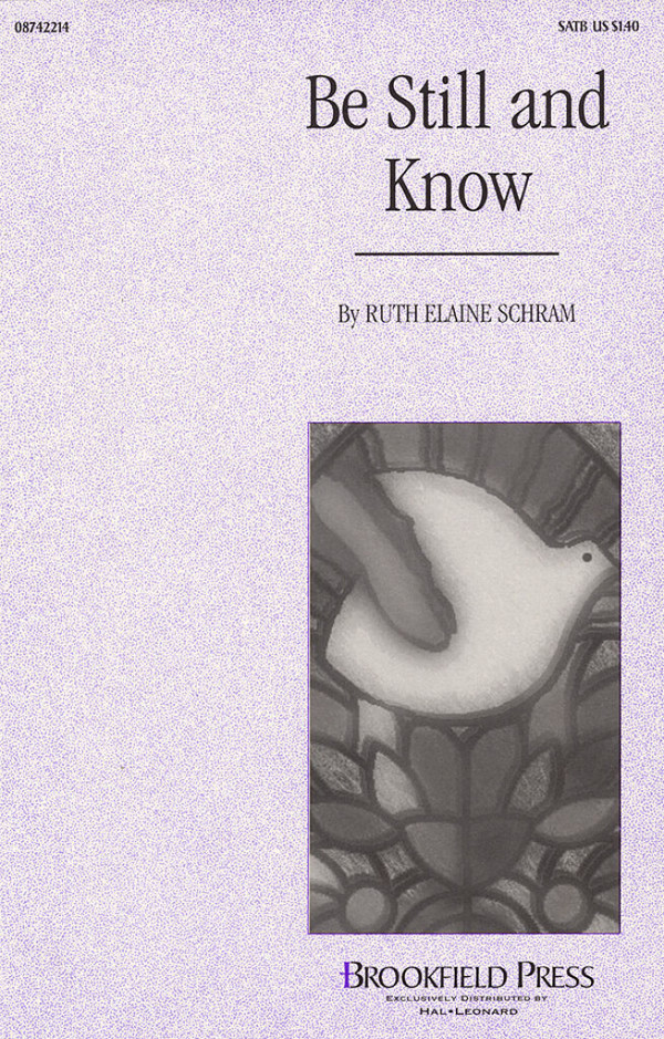 Ruth Elaine Schram, Be Still and Know