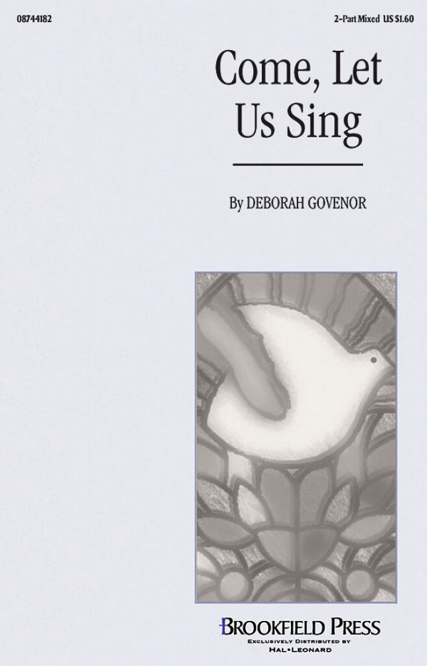 Deborah Govenor, Come Let Us Sing