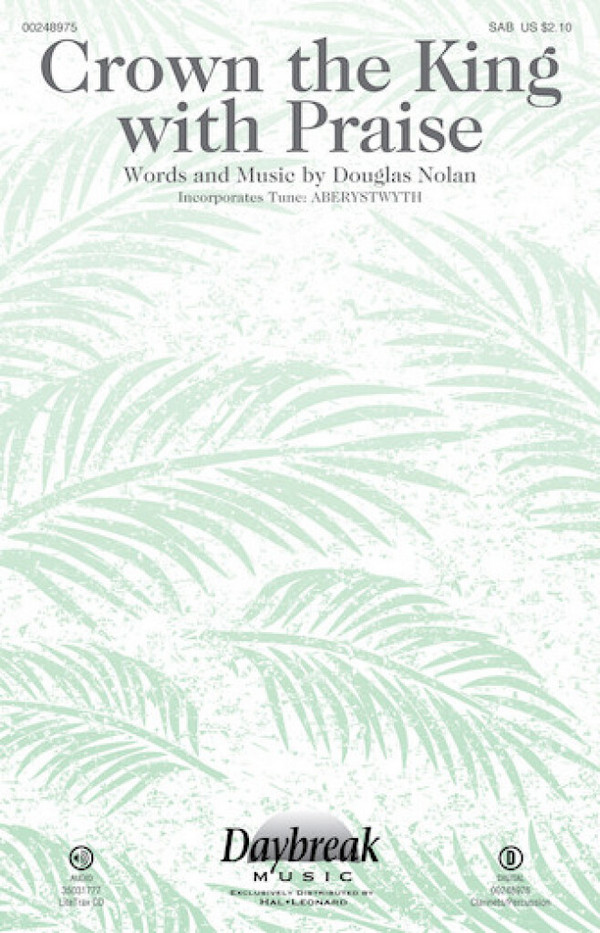 Douglas Nolan, Crown the King with Praise