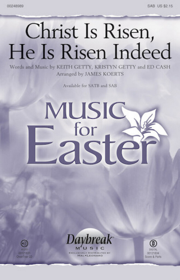Keith Getty_Kristyn Getty_Ed Cash, Christ Is Risen, He Is Risen Indeed