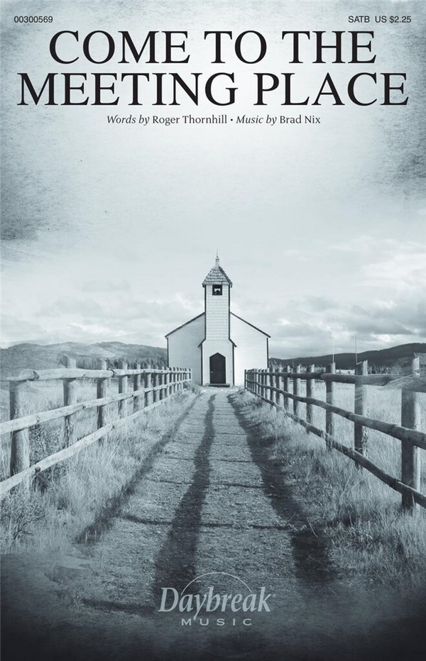 Brad Nix, Come to the Meeting Place