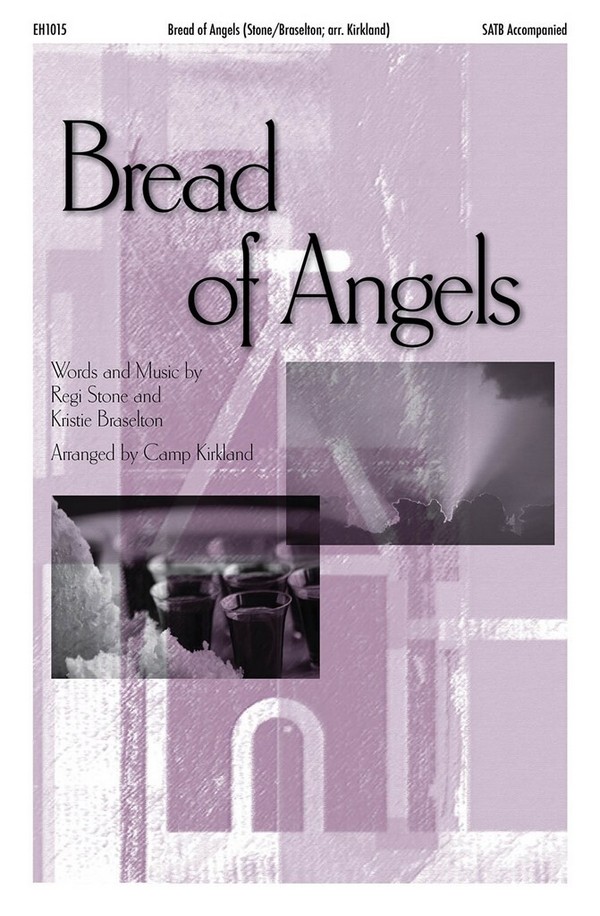Kristie Braselton_Regi Stone, Bread Of Angels