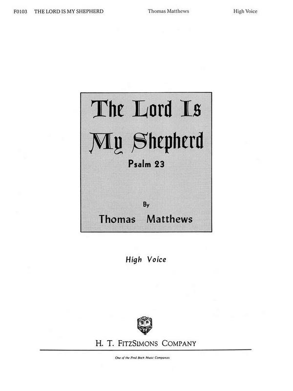 Matthews Tho, The Lord Is My Shepherd