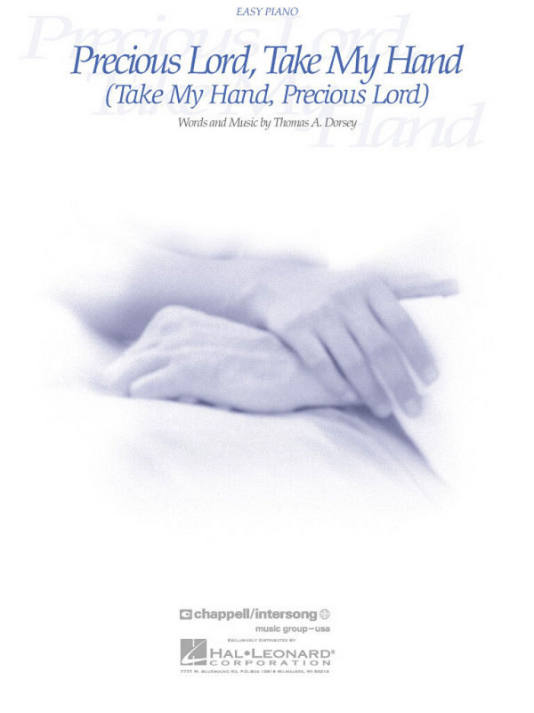 Thomas A. Dorsey, Precious Lord, Take My Hand