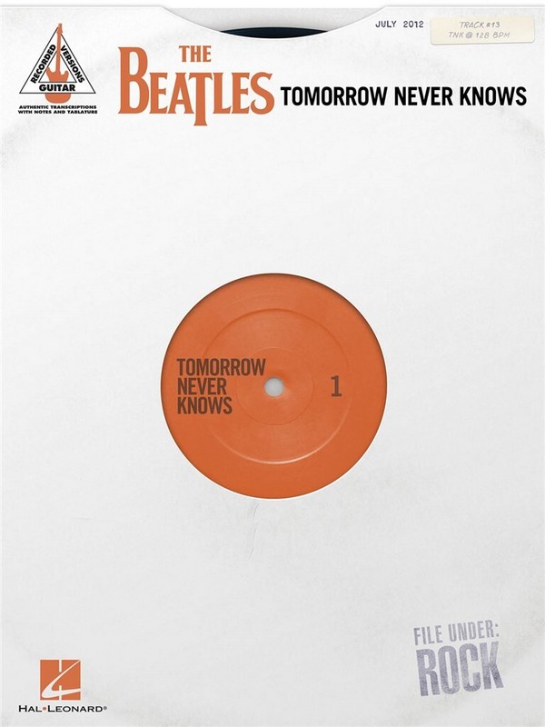 Tomorrow Never Knows - Guitar Recorded Versions