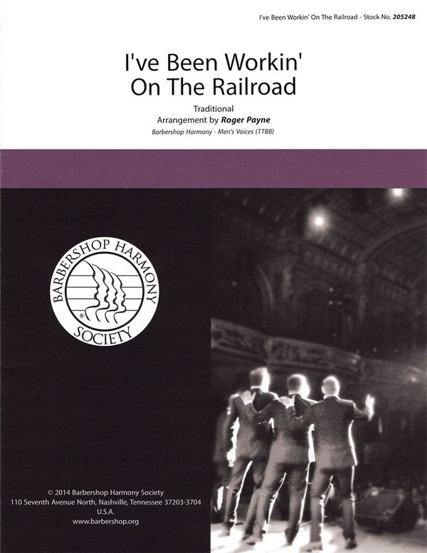 I've been working on the railroad