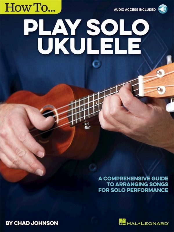 How to Play Solo Ukulele (+Online Audio)