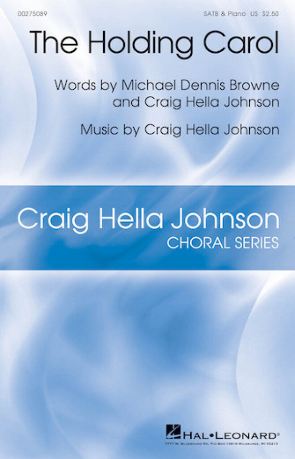 Craig Hella Johnson, The Holding Carol