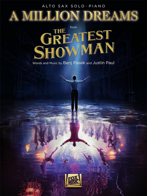 Benj Pasek_Justin Paul, A Million Dreams (from The Greatest Showman)