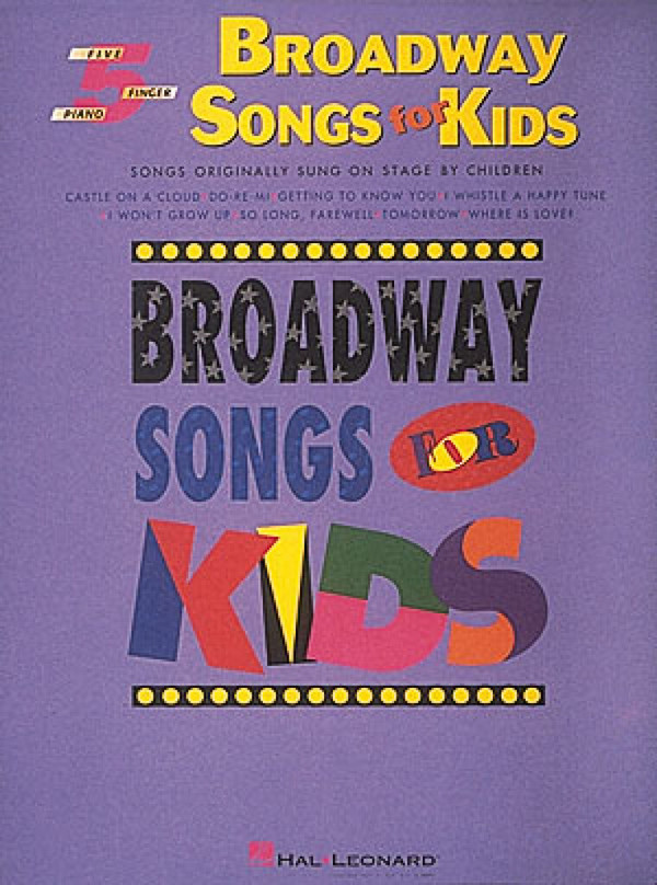 Broadway Songs For Kids - Five Finger