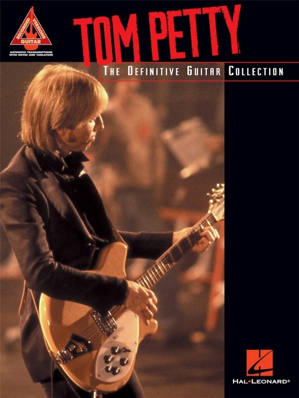 Tom Petty: The Definitive Guitar Collection
