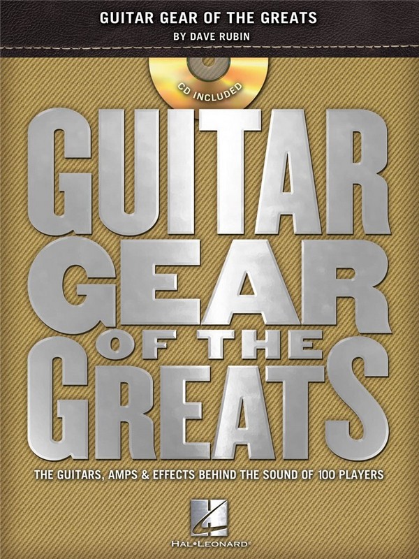 Guitar Gear of The Greats