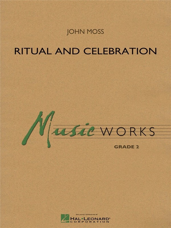 John Moss, Ritual and Celebration