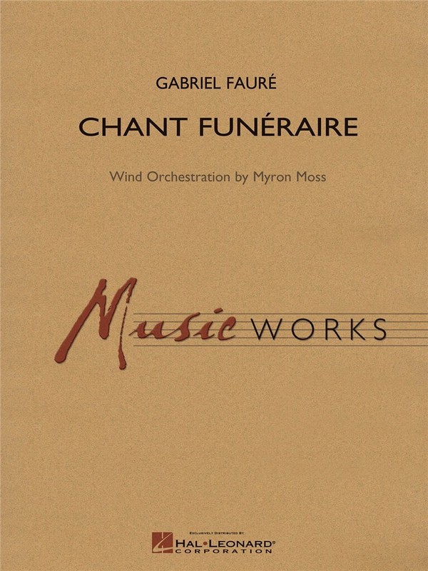 Gabriel Fauré, Chant Funeraire