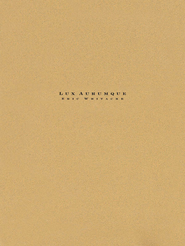 Eric Whitacre, Lux Aurumque